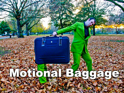 Motional Baggage